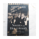 Noches en Hollywood de  James Ellroy