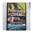 El asesino de la carretera (Tapa Dura) de  James Ellroy