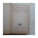 El profeta de la Pampa - Vida de Sarmiento de  Ricardo Rojas