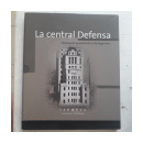 La central Defensa - Historia de la telefonia en la Argentina de  _