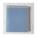 Picasso's Picassos an exhibition from musee Picasso, Paris de  Sir Roland Penrose