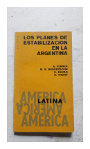 Los planes de estabilizacion en la Argentina de  Autores - Varios
