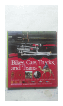 Bikes, Cars, Trucks and Trains de  _