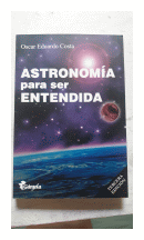 Astronomia para ser entendida de  Oscar Eduardo Costa