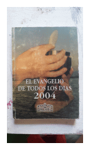 El evangelio de todos los dias 2004 de  _