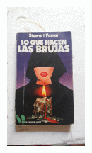 Lo que hacen las brujas de  Stewart Farrar