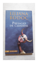 Presagio de carnaval de  Liliana Bodoc