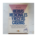 Hierbas medicinales y recetas caseras de  Jill Nice