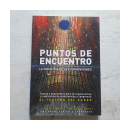 Puntos de encuentro - La industria de las convenciones de  Jorge E. Castex - Juan C. Grassi