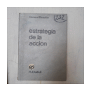 Estrategia de la accion de  Gral. Andre Beaufre