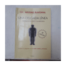 Una delgada linea ?entre el exceso y la medida de  Dr. Maximo Ravenna