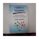 Fusiles y sistemas - Defensa nacional Autarquia o Cooperacion de  Carlos Giardino