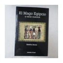 El mago Egipcio y otros cuentos de  Martha Salas