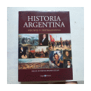 Historia Argentina, Hechos y protagonistas de  _