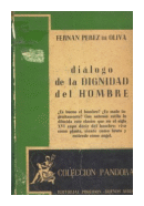 Dialogo de la dignidad del hombre de  Fernan Perez de Oliva