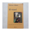 El tunel - Con guia de lectura de  Ernesto Sabato