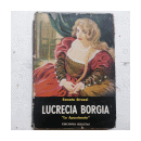 Lucrecia Borgia de  Renato Strozzi
