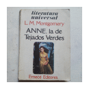 Anne, la de tejados verdes de  Lucy Maude Montgomery