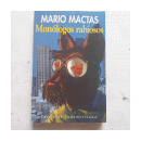 Monologos rabiosos de  Mario Mactas