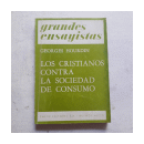 Los cristianos contra la sociedad de consumo de  Georges Hourdin