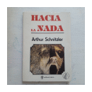 Hacia la nada de  Arthur Schnitzler