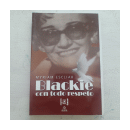 Blackie, con todo respeto: Biografia novelada de  Myriam Escliar