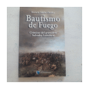 Bautismo de fuego de  Horacio Matias Orefice