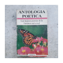 Las mejores poesias de la literatura universal de  Antologia Poetica