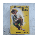 Aventuras de Huck - (Tapa dura) - Sin Lomo de  Mark Twain