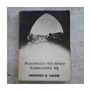 Psicologia del dolor, Esmeralda 66 de  Santiago H. Valdes