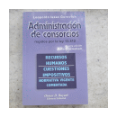 Administracion de consorcios regidos por la ley 13.512 de  Leopoldo Isaac Gurovich