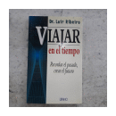 Viajar en el tiempo de  Dr. Lair Ribeiro