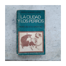 La ciudad y los perros de  Mario Vargas Llosa