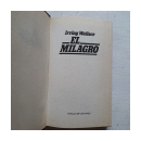 El milagro (Sin sobrecubierta) de  Irving Wallace