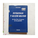 Estrategia y accion militar de  Adalberto Agozino