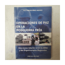 Operaciones de Paz en la posguerra fria de  Carlos Perez Aquino