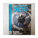 The Walking dead: Dejando todo atras - n 4, 5, 6 de  Robert Kirkman