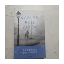La sombra del viento de  Carlos Ruiz Zafon