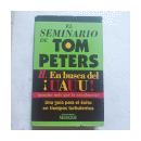 El seminario de Tom Peters de  _