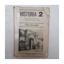 Historia 2 - Tiempos modernos y Argentina hasta 1832 de  Etchart - Douzon - Rabini