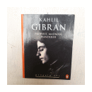 Prophet, Madman, Wanderer de  Kahlil Gibran