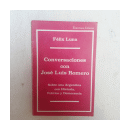 Conversaciones con Jose Luis Romero de  Felix Luna