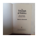 The triumph of politics de  David A. Stockman
