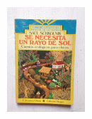 Se necesita un rayo de sol de  Saul Schkolnik