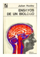 Ensayos de un biologo de  Julian Huxley