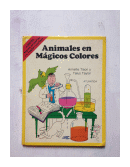 Animales en magicos colores (Tapa dura) de  Annette Tison - Talus Taylor