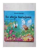 La abeja haragana (Tapa dura) de  Horacio Quiroga
