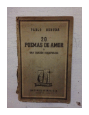 20 Poemas de amor y una cancion desesperada de  Pablo Neruda