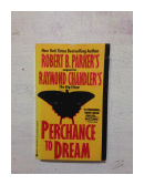 Perchance to dream de  R. Parker - R. Chandler