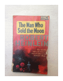 The man who sold the moon de  Robert A. Heinlein